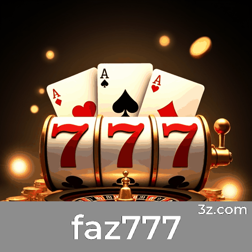 faz777: Plataforma de Cassino e Apostas Confiável