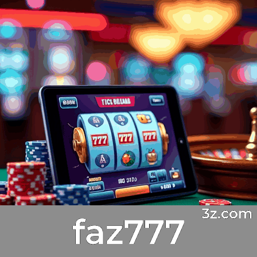 faz777: Plataforma de Cassino e Apostas Confiável